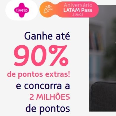 Livelo e LATAM Pass promovem campanha com pontuação extra