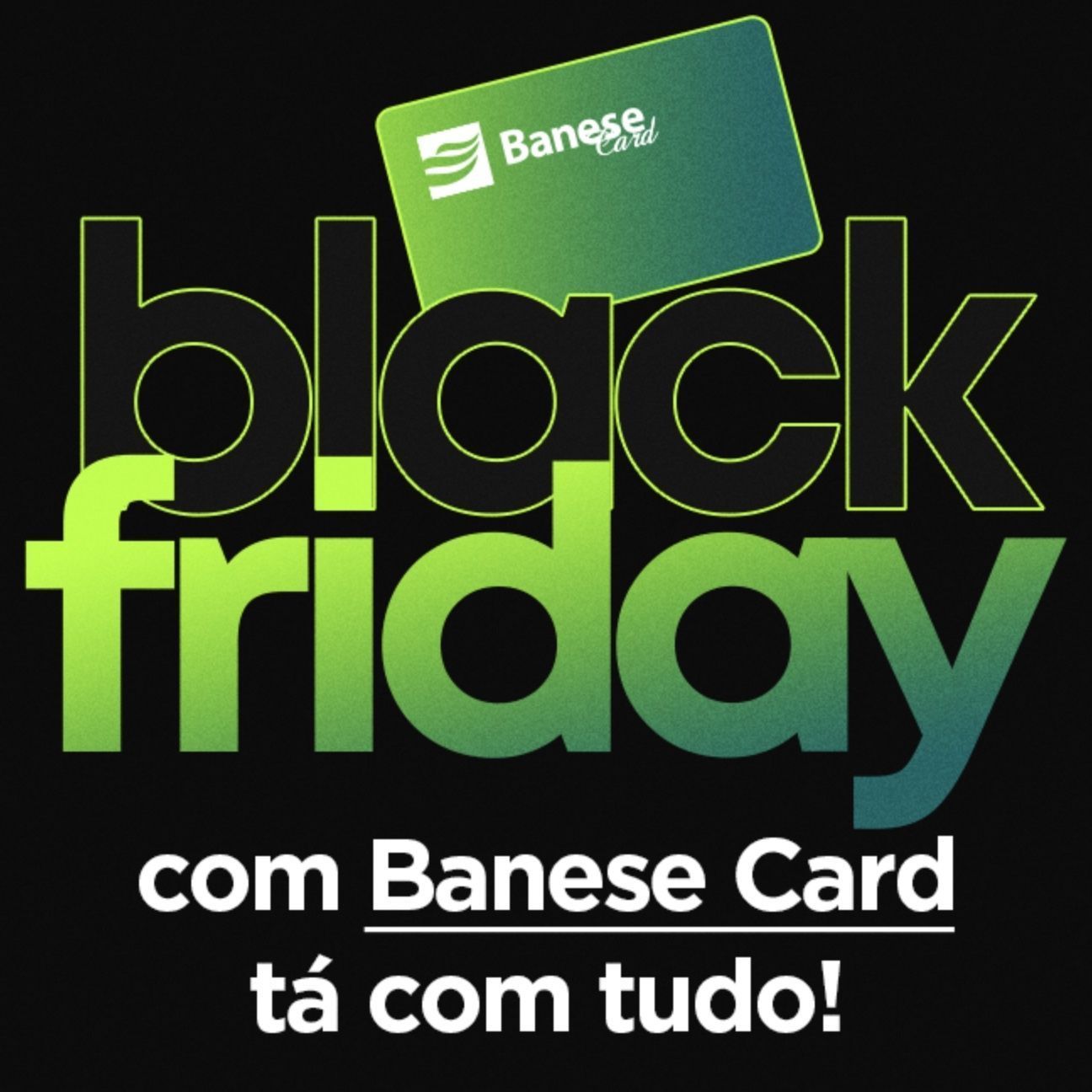 Black Friday: Banese Card antecipa fechamento de faturas